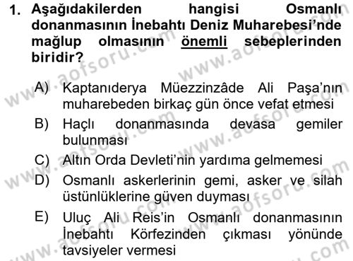 Osmanlı Tarihi (1566-1789) Dersi 2015 - 2016 Yılı (Vize) Ara Sınav Soruları 1. Soru