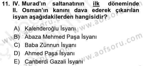 Osmanlı Tarihi (1566-1789) Dersi 2015 - 2016 Yılı (Vize) Ara Sınav Soruları 11. Soru