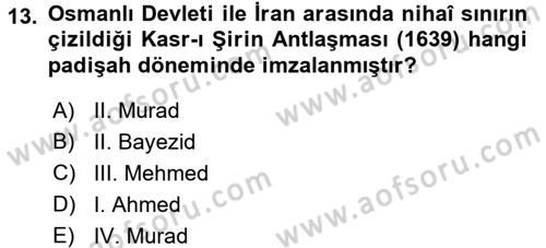 Osmanlı Tarihi (1566-1789) Dersi 2015 - 2016 Yılı (Vize) Ara Sınav Soruları 13. Soru