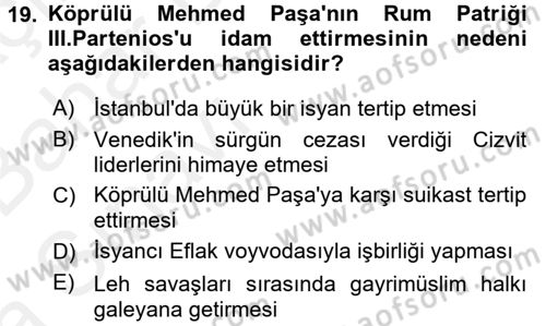 Osmanlı Tarihi (1566-1789) Dersi 2015 - 2016 Yılı (Vize) Ara Sınav Soruları 19. Soru