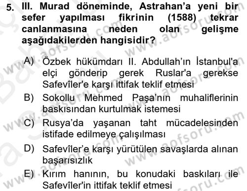 Osmanlı Tarihi (1566-1789) Dersi 2015 - 2016 Yılı (Vize) Ara Sınav Soruları 5. Soru