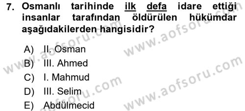 Osmanlı Tarihi (1566-1789) Dersi 2015 - 2016 Yılı (Vize) Ara Sınav Soruları 7. Soru