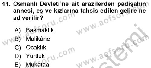 Osmanlı Tarihi (1566-1789) Dersi 2016 - 2017 Yılı (Vize) Ara Sınav Soruları 11. Soru