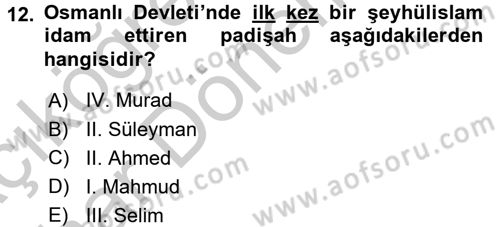 Osmanlı Tarihi (1566-1789) Dersi 2016 - 2017 Yılı (Vize) Ara Sınav Soruları 12. Soru