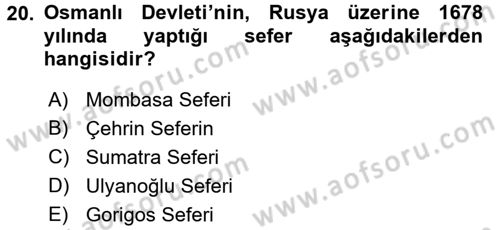 Osmanlı Tarihi (1566-1789) Dersi 2016 - 2017 Yılı (Vize) Ara Sınav Soruları 20. Soru