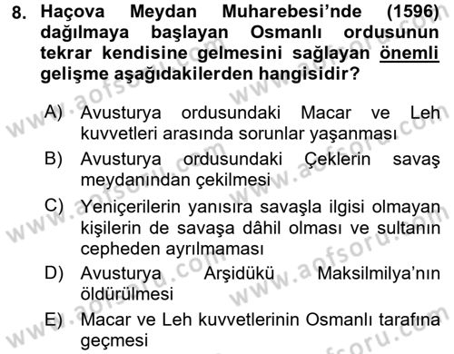 Osmanlı Tarihi (1566-1789) Dersi 2016 - 2017 Yılı (Vize) Ara Sınav Soruları 8. Soru