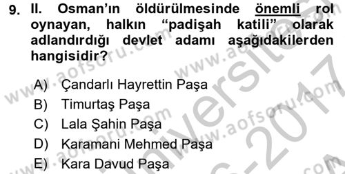 Osmanlı Tarihi (1566-1789) Dersi 2016 - 2017 Yılı (Vize) Ara Sınav Soruları 9. Soru