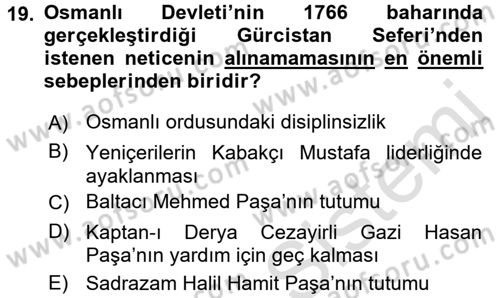 Osmanlı Tarihi (1566-1789) Dersi 2016 - 2017 Yılı (Final) Dönem Sonu Sınav Soruları 19. Soru
