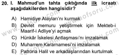 Osmanlı Tarihi (1566-1789) Dersi 2016 - 2017 Yılı (Final) Dönem Sonu Sınav Soruları 20. Soru