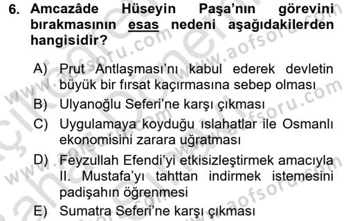 Osmanlı Tarihi (1566-1789) Dersi 2016 - 2017 Yılı (Final) Dönem Sonu Sınav Soruları 6. Soru