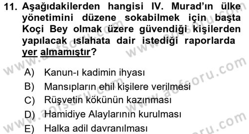 Osmanlı Tarihi (1566-1789) Dersi 2017 - 2018 Yılı (Vize) Ara Sınav Soruları 11. Soru
