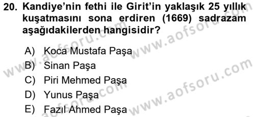 Osmanlı Tarihi (1566-1789) Dersi 2017 - 2018 Yılı (Vize) Ara Sınav Soruları 20. Soru