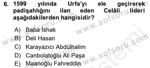 Osmanlı Tarihi (1566-1789) Dersi 2017 - 2018 Yılı (Vize) Ara Sınav Soruları 6. Soru