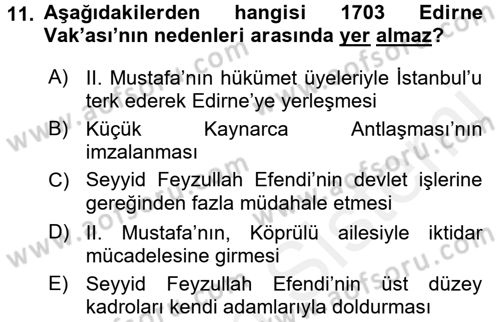 Osmanlı Tarihi (1566-1789) Dersi 2017 - 2018 Yılı (Final) Dönem Sonu Sınav Soruları 11. Soru