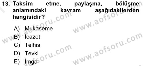 Osmanlı Tarihi (1566-1789) Dersi 2017 - 2018 Yılı (Final) Dönem Sonu Sınav Soruları 13. Soru