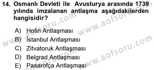 Osmanlı Tarihi (1566-1789) Dersi 2017 - 2018 Yılı (Final) Dönem Sonu Sınav Soruları 14. Soru