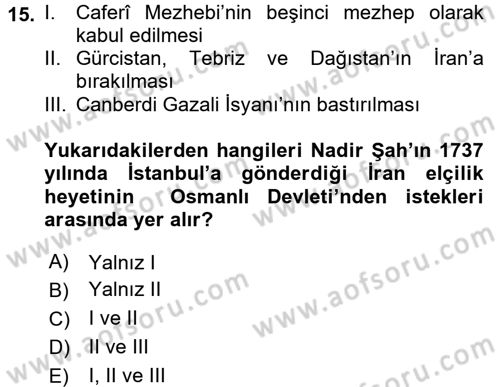 Osmanlı Tarihi (1566-1789) Dersi 2017 - 2018 Yılı (Final) Dönem Sonu Sınav Soruları 15. Soru