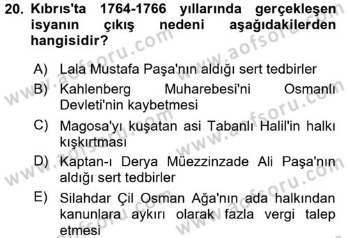 Osmanlı Tarihi (1566-1789) Dersi 2017 - 2018 Yılı (Final) Dönem Sonu Sınav Soruları 20. Soru