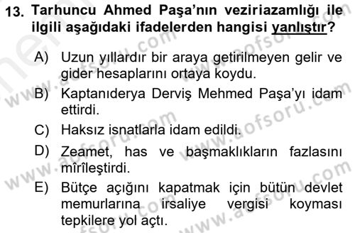 Osmanlı Tarihi (1566-1789) Dersi 2018 - 2019 Yılı (Vize) Ara Sınav Soruları 13. Soru