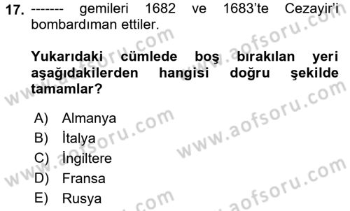 Osmanlı Tarihi (1566-1789) Dersi 2018 - 2019 Yılı (Vize) Ara Sınav Soruları 17. Soru