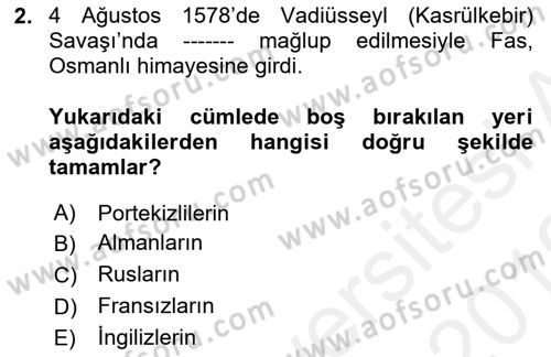 Osmanlı Tarihi (1566-1789) Dersi 2018 - 2019 Yılı (Vize) Ara Sınav Soruları 2. Soru