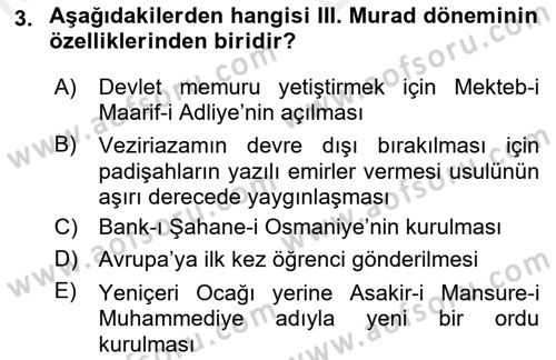 Osmanlı Tarihi (1566-1789) Dersi 2018 - 2019 Yılı (Vize) Ara Sınav Soruları 3. Soru
