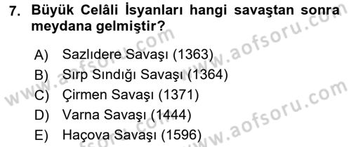 Osmanlı Tarihi (1566-1789) Dersi 2018 - 2019 Yılı (Vize) Ara Sınav Soruları 7. Soru