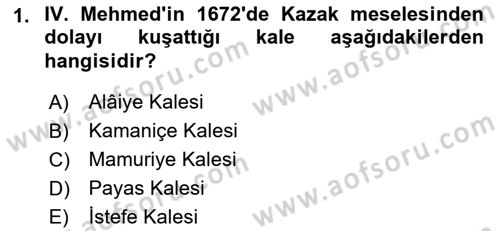 Osmanlı Tarihi (1566-1789) Dersi 2018 - 2019 Yılı (Final) Dönem Sonu Sınav Soruları 1. Soru