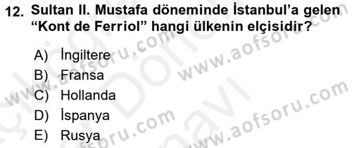 Osmanlı Tarihi (1566-1789) Dersi 2018 - 2019 Yılı (Final) Dönem Sonu Sınav Soruları 12. Soru