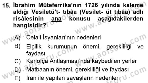 Osmanlı Tarihi (1566-1789) Dersi 2018 - 2019 Yılı (Final) Dönem Sonu Sınav Soruları 15. Soru