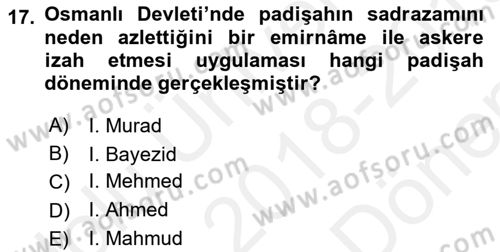 Osmanlı Tarihi (1566-1789) Dersi 2018 - 2019 Yılı (Final) Dönem Sonu Sınav Soruları 17. Soru