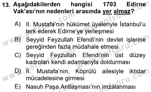 Osmanlı Tarihi (1566-1789) Dersi 2018 - 2019 Yılı Yaz Okulu Sınav Soruları 13. Soru