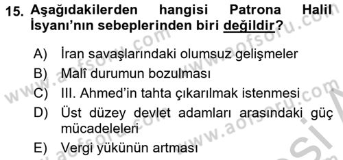 Osmanlı Tarihi (1566-1789) Dersi 2018 - 2019 Yılı Yaz Okulu Sınav Soruları 15. Soru