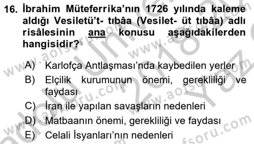 Osmanlı Tarihi (1566-1789) Dersi 2018 - 2019 Yılı Yaz Okulu Sınav Soruları 16. Soru