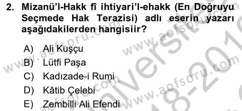Osmanlı Tarihi (1566-1789) Dersi 2018 - 2019 Yılı Yaz Okulu Sınav Soruları 2. Soru