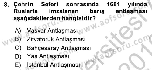 Osmanlı Tarihi (1566-1789) Dersi 2018 - 2019 Yılı Yaz Okulu Sınav Soruları 8. Soru