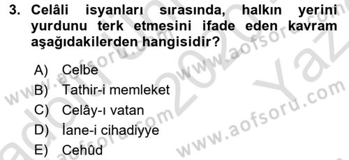 Osmanlı Tarihi (1566-1789) Dersi 2020 - 2021 Yılı Yaz Okulu Sınav Soruları 3. Soru