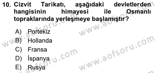Osmanlı Tarihi (1566-1789) Dersi 2021 - 2022 Yılı (Vize) Ara Sınav Soruları 10. Soru