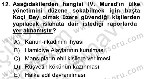 Osmanlı Tarihi (1566-1789) Dersi 2021 - 2022 Yılı (Vize) Ara Sınav Soruları 12. Soru