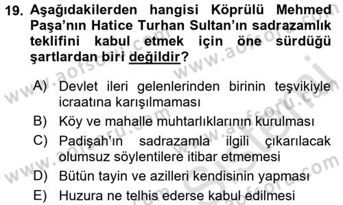 Osmanlı Tarihi (1566-1789) Dersi 2021 - 2022 Yılı (Vize) Ara Sınav Soruları 19. Soru
