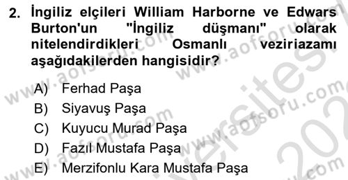 Osmanlı Tarihi (1566-1789) Dersi 2021 - 2022 Yılı (Vize) Ara Sınav Soruları 2. Soru