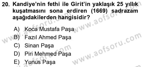 Osmanlı Tarihi (1566-1789) Dersi 2021 - 2022 Yılı (Vize) Ara Sınav Soruları 20. Soru