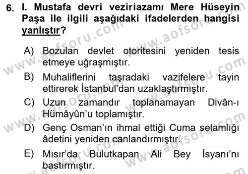 Osmanlı Tarihi (1566-1789) Dersi 2021 - 2022 Yılı (Vize) Ara Sınav Soruları 6. Soru