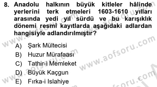 Osmanlı Tarihi (1566-1789) Dersi 2021 - 2022 Yılı (Vize) Ara Sınav Soruları 8. Soru