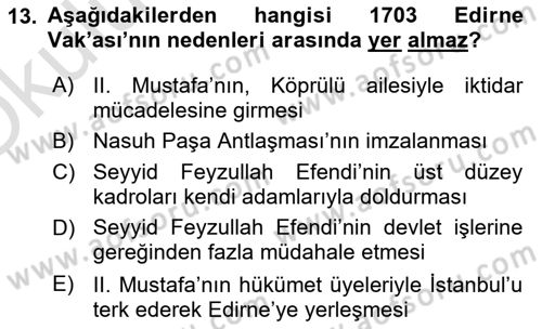 Osmanlı Tarihi (1566-1789) Dersi 2021 - 2022 Yılı Yaz Okulu Sınav Soruları 13. Soru