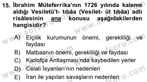 Osmanlı Tarihi (1566-1789) Dersi 2021 - 2022 Yılı Yaz Okulu Sınav Soruları 15. Soru