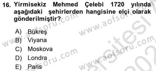 Osmanlı Tarihi (1566-1789) Dersi 2021 - 2022 Yılı Yaz Okulu Sınav Soruları 16. Soru