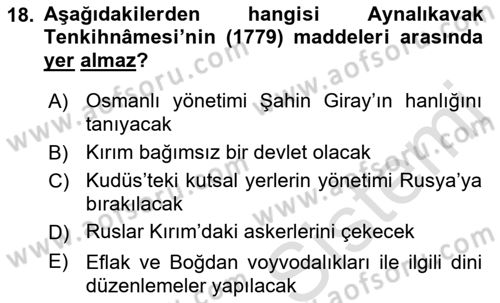 Osmanlı Tarihi (1566-1789) Dersi 2021 - 2022 Yılı Yaz Okulu Sınav Soruları 18. Soru
