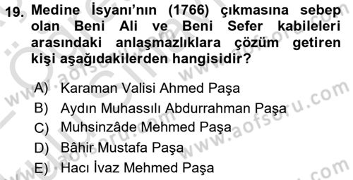 Osmanlı Tarihi (1566-1789) Dersi 2021 - 2022 Yılı Yaz Okulu Sınav Soruları 19. Soru
