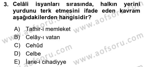 Osmanlı Tarihi (1566-1789) Dersi 2021 - 2022 Yılı Yaz Okulu Sınav Soruları 3. Soru